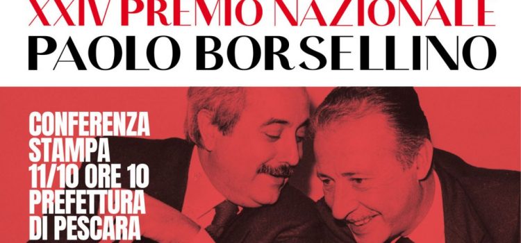 24ª edizione del Premio Nazionale Paolo Borsellino “gli uomini passano le idee restano e camminano su altre gambe”
